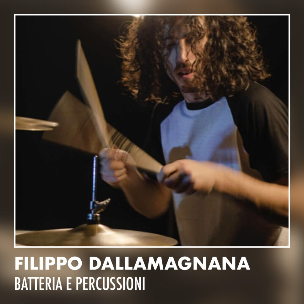 Filippo Dallamagnana, batteria e percussioni